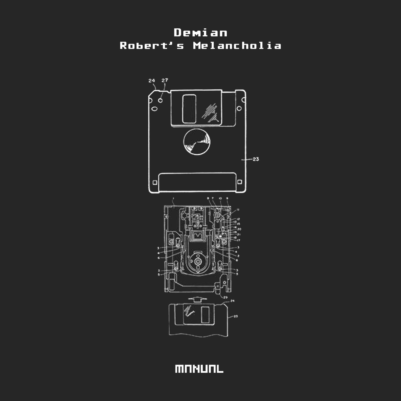 Demian (CRO) - Robert's Melancholia [MAN343]